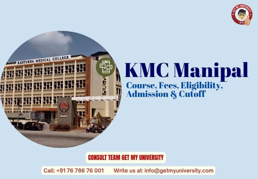 KMC Manipal MBBS Admission: Fees, Cutoff, Ranking