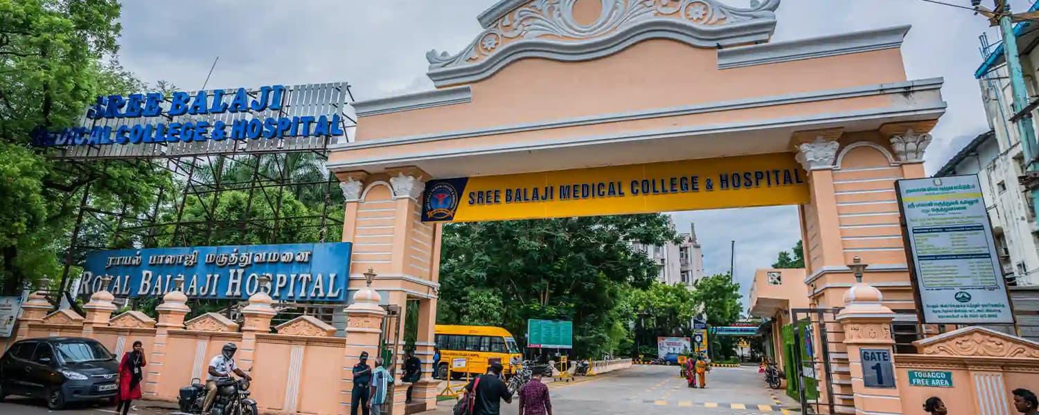 Sree Balaji Medical College & Hospital, Chennai