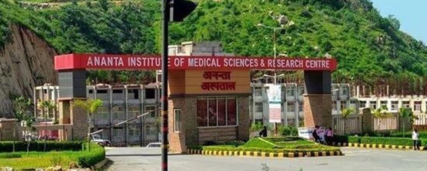 Ananta Institute of Medical Sciences & Research Centre, Rajsamand