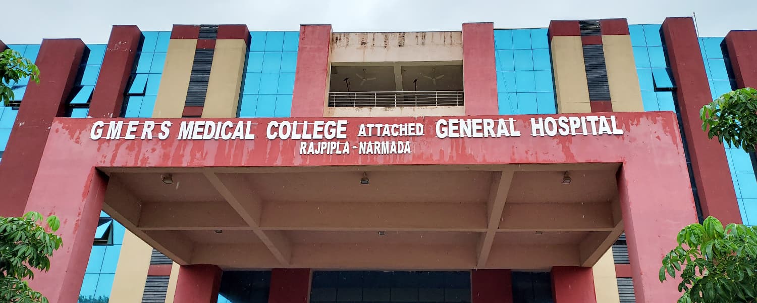 GMERS Medical College, Narmada Rajpipla 