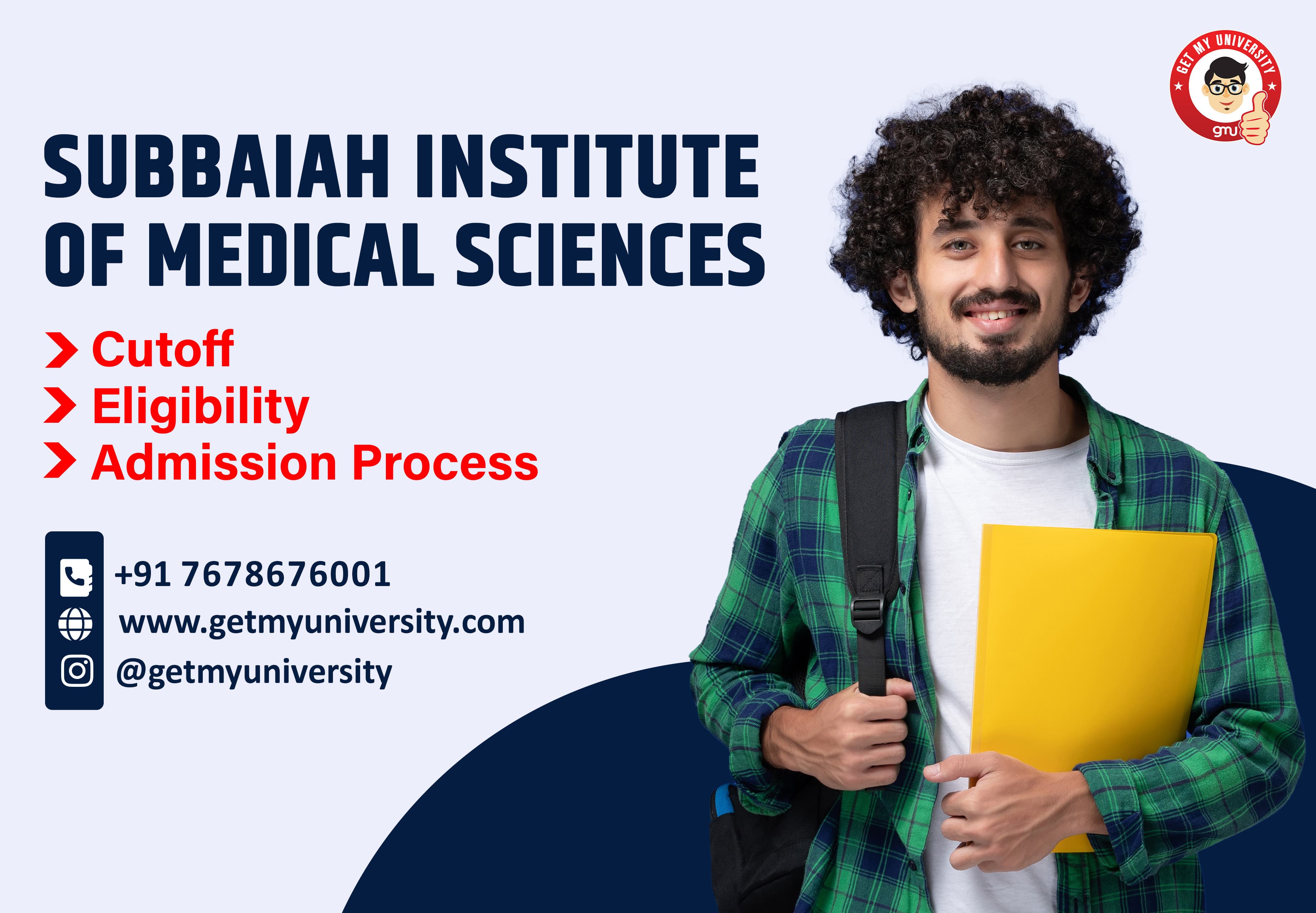 Subbaiah Institute of Medical Sciences: Admission Process, Eligibility Criteria