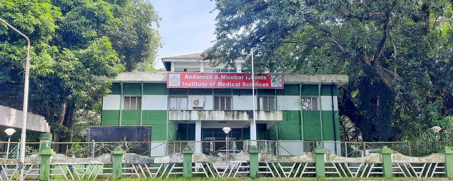 Andaman & Nicobar Islands Institute of Medical Sciences, Port Blair