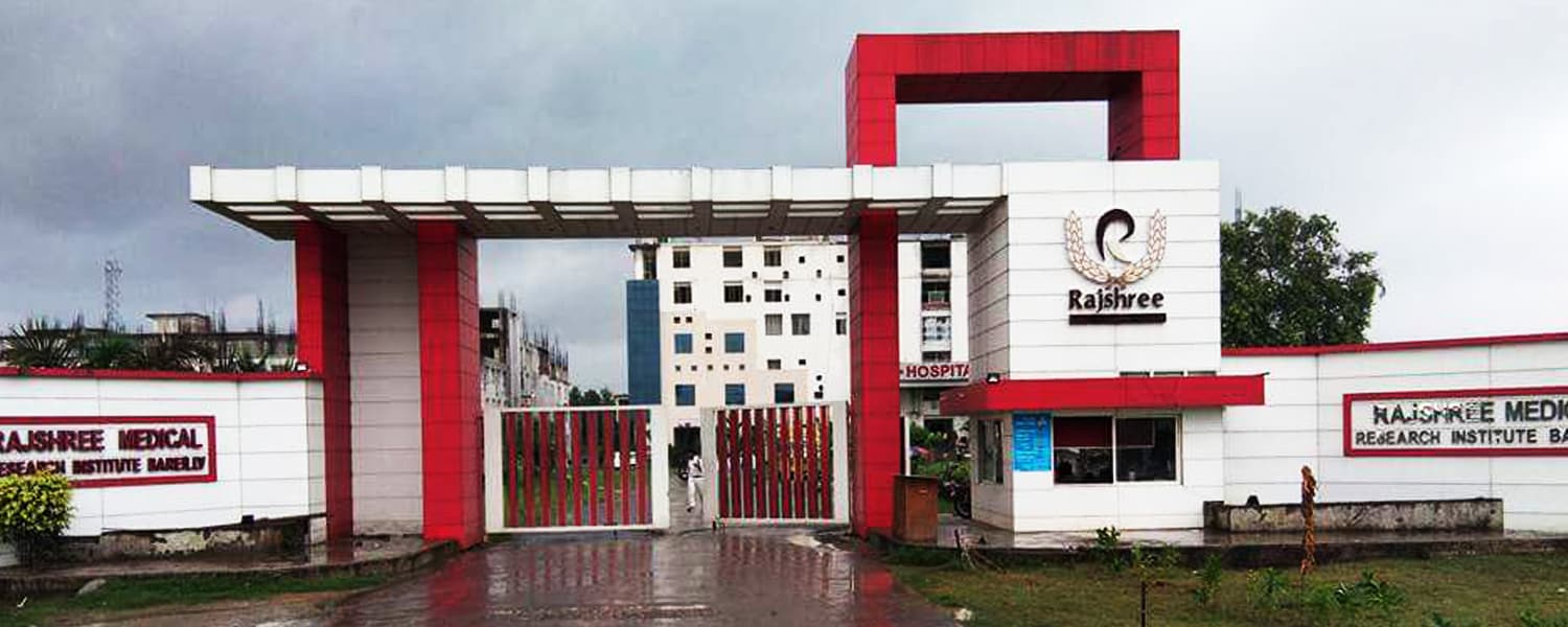 Rajshree Medical Research Institute, Bareilly campus