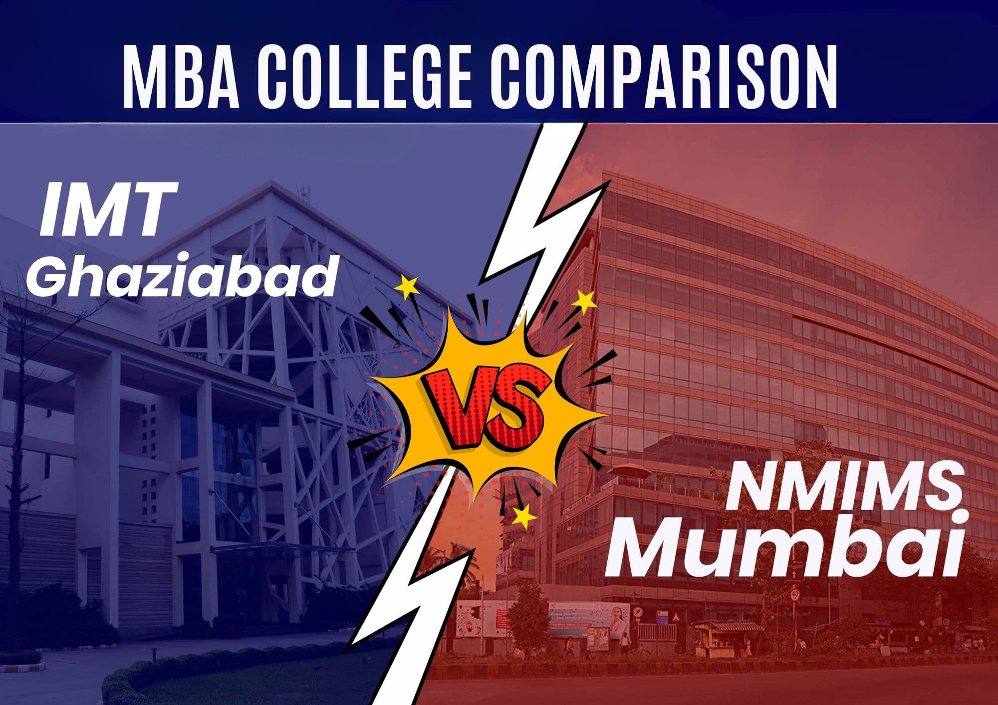 A Comprehensive Comparison - IMT Ghaziabad vs NMIMS Mumbai